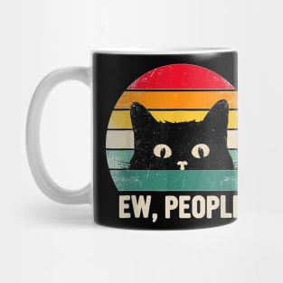 Ew People Retro Cat Social Introvert Funny Cat Mug